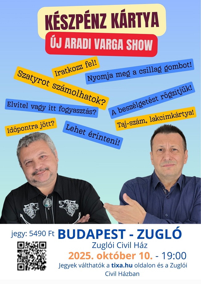 KÉSZPÉNZ KÁRTYA – ÚJ ARADI VARGA SHOW ZUGLÓBAN! 